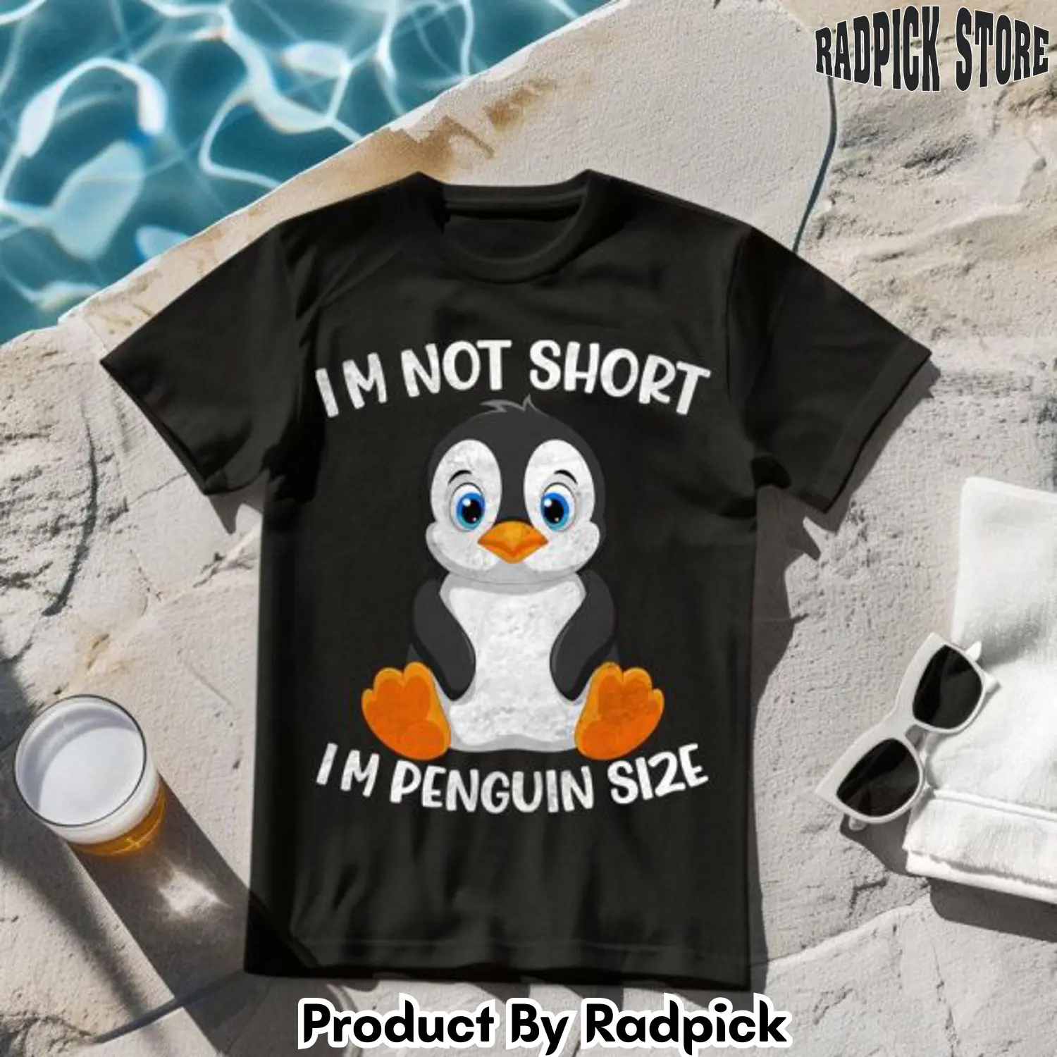 Im not short im penguin size tshirt rp2626390